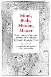Book cover of Mind, Body, Motion, Matter by Mary Helen McMurran