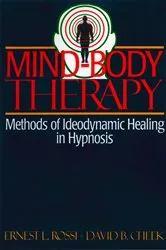 Book cover of Mind-Body Therapy: Methods of Ideodynamic Healing in Hypnosis by David B. Cheek