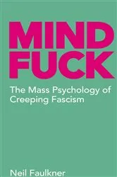 Book cover of Mind Fuck by Neil Faulkner