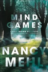 Book cover of Mind Games (Kaely Quinn Profiler Book #1) by Nancy Mehl