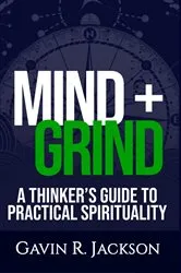 Book cover of Mind + Grind by Jackson, Gavin, R