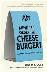 Book cover of Mind If I Order the Cheeseburger by Sherry F. Colb