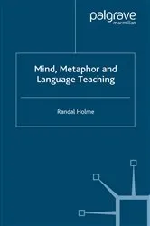 Book cover of Mind, Metaphor and Language Teaching by Unknown