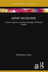 Book cover of Mind Museums by Francesca Lanz