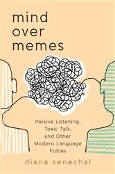 Book cover of Mind over Memes by Diana Senechal