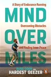 Book cover of Mind over Miles by Russ Cook