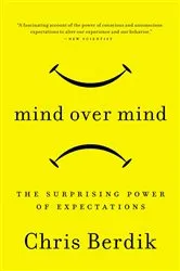 Book cover of Mind Over Mind by Chris Berdik