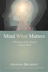 Book cover of Mind What Matters by Amanda Belmont