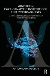 Book cover of Mindbrain, Psychoanalytic Institutions, and Psychoanalysts by Antonio Imbasciati