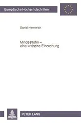 Book cover of Mindestlohn – eine kritische Einordnung by Daniel Nermerich