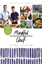 Book cover of Mindful Chef by Myles Hopper