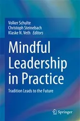 Book cover of Mindful Leadership in Practice by Volker Schulte