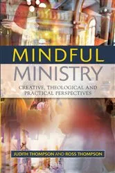 Book cover of Mindful Ministry by Judith Thompson