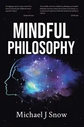 Book cover of Mindful Philosophy by Snow, Michael, J
