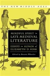 Book cover of Mindful Spirit in Late Medieval Literature by Bonnie Wheeler