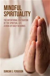 Book cover of Mindful Spirituality by Unknown