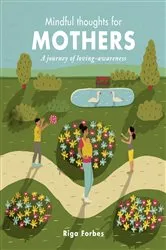 Book cover of Mindful Thoughts for Mothers by Riga Forbes