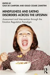 Book cover of Mindfulness and Eating Disorders across the Lifespan by Gaia de Campora