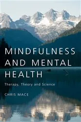 Book cover of Mindfulness and Mental Health by Chris Mace