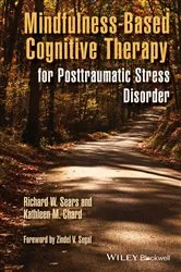 Book cover of Mindfulness-Based Cognitive Therapy for Posttraumatic Stress Disorder by Richard W. Sears