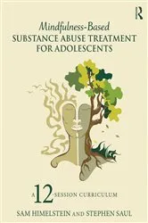 Book cover of Mindfulness-Based Substance Abuse Treatment for Adolescents by Sam Himelstein