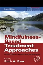 Book cover of Mindfulness-Based Treatment Approaches (2nd ed.) by Ruth A. Baer