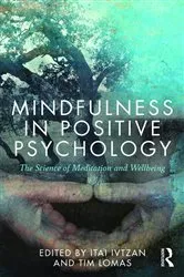 Book cover of Mindfulness in Positive Psychology by Itai Ivtzan