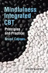 Book cover of Mindfulness-integrated CBT by Bruno A. Cayoun