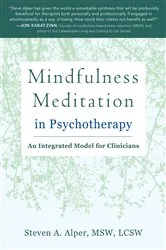 Book cover of Mindfulness Meditation in Psychotherapy by Steven A Alper