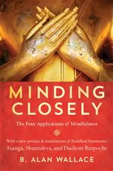 Book cover of Minding Closely by B. Alan Wallace