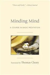 Book cover of Minding Mind by Thomas Cleary