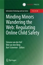 Book cover of Minding Minors Wandering the Web: Regulating Online Child Safety by Simone van der Hof