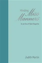 Book cover of Minding Miss Manners by Unknown