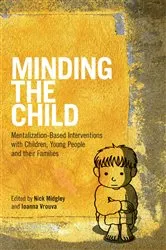 Book cover of Minding the Child by Nick Midgley