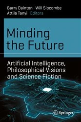 Book cover of Minding the Future by Barry Dainton