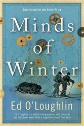 Book cover of Minds of Winter by Ed O'Loughlin