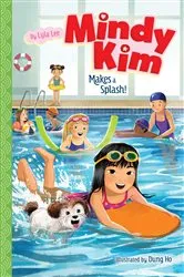 Book cover of Mindy Kim Makes a Splash! by Lyla Lee