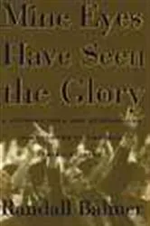 Book cover of Mine Eyes Have Seen the Glory (3rd ed.) by Randall Balmer