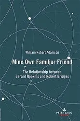 Book cover of Mine Own Familiar Friend by William Adamson