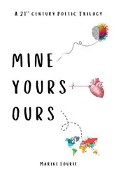 Book cover of Mine, Yours, Ours by Marike Fourie