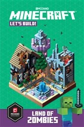 Book cover of Minecraft: Let's Build! Land of Zombies by Mojang AB
