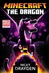Book cover of Minecraft: The Dragon by Nicky Drayden