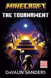 Book cover of Minecraft: The Tournament by DaVaun Sanders