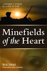 Book cover of Minefields of the Heart by Sue Diaz