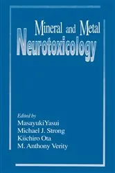 Book cover of Mineral and Metal Neurotoxicology by Masayuki Yasui