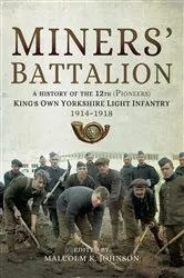 Book cover of Miners' Battalion by Malcolm Keith Johnson