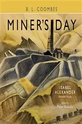 Book cover of Miner's Day by B. L. Coombes