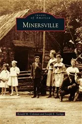 Book cover of Minersville by Ronald M. Coleman