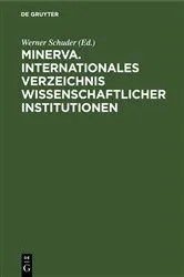 Book cover of Minerva. Internationales Verzeichnis Wissenschaftlicher Institutionen by Werner Schuder