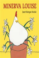 Book cover of Minerva Louise by Janet Morgan Stoeke
